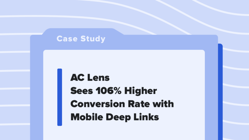 Read article: AC Lens: 106% Higher Conversion Rate With Mobile Deep Links