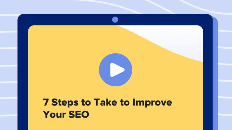 Read article: 7 Steps to Take to Improve Your SEO