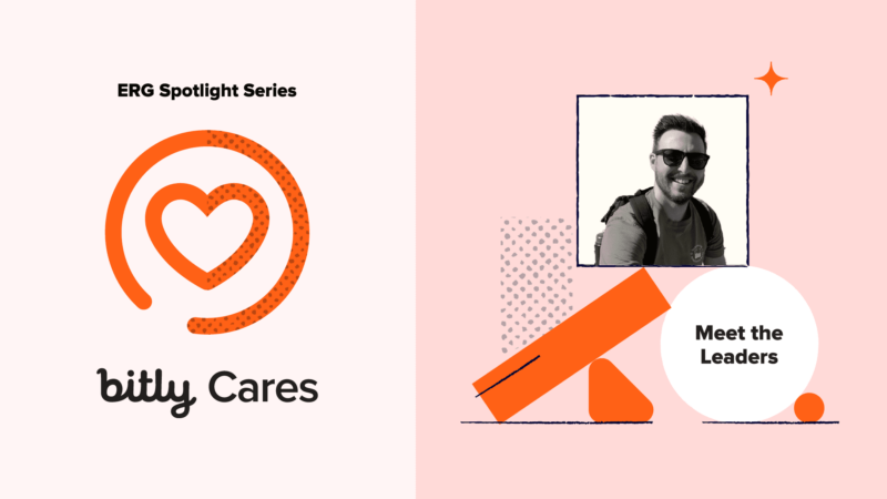 Read article: ERG Spotlight: Meet the Leader of the BitlyCares Employee Resource Group